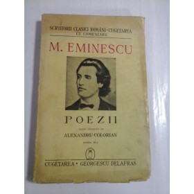 MIHAIL  EMINESCU  -  POEZII (cu biografie, introducere, notite si glosar) (aprilie 1942) -  ALEXANDRU  COLORIAN 